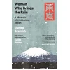KNYGA Eluned Gramich Woman Who Brings the Rain, A Memoir of Hokkaido, Japan