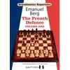 KNYGA Emanuel Berg Grandmaster Repertoire 14 - The French Defence Volume One