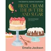 KNYGA Emelia Jackson First, Kreminis the Butter and Sugar