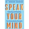 KNYGA Emerson Eggerichs Speak Your Mind, Evaluating and Unleashing Your Communication Strengths