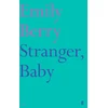 KNYGA Emily Berry Stranger, Baby