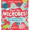 KNYGA Emily Grossman Meet the Microbes!, The Tiny Living Things That Mould Our Lives