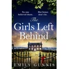 KNYGA Emily Gunnis Girls Left Behind, A home for troubled children; a lifetime of hidden secrets. The gripping, moving novel from the bestselling author