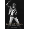 KNYGA Emily Herbert George Michael - The Life: 1963-2016