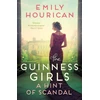 KNYGA Emily Hourican Guinness Girls – A Hint of Scandal