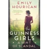 KNYGA Emily Hourican Guinness Girls: A Hint of Scandal
