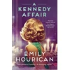 KNYGA Emily Hourican Kennedy Affair