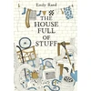 KNYGA Emily Rand House Full of Stuff