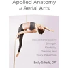 KNYGA Emily Scherb Applied Anatomy of Aerial Arts