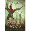 KNYGA Emma Carroll In Darkling Wood