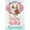 KNYGA Emma Carroll Snow Sister