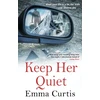 KNYGA Emma Curtis Keep Her Quiet