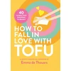 KNYGA Emma De Thouars How to Fall in Love with Tofu