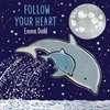 KNYGA Emma Dodd Follow Your Heart