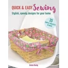 KNYGA Emma Hardy Quick &amp; Easy Sewing: 35 simple projects to make
