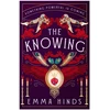 KNYGA Emma Hinds The Knowing, An intoxicating gothic historical fiction debut