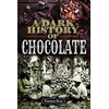 KNYGA Emma Kay Dark History of Chocolate