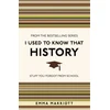 KNYGA Emma Marriott I Used to Know That: History
