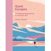 KNYGA Emma Thomson Quiet Escapes