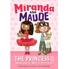 KNYGA Emma Wunsch Princess and the Absolutely Not a Princess (Miranda and Maude #1)