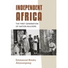 KNYGA Emmanuel Kwaku Akyeampong Independent Africa