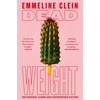 KNYGA Emmeline Clein Dead Weight, On Hunger, Harm and Disordered Eating