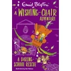 KNYGA Enid Blyton Wishing-Chair Adventure: A Daring School Rescue