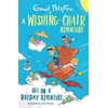 KNYGA Enid Blyton Wishing-Chair Adventure: Off on a Holiday Adventure