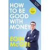 KNYGA Eoin Mcgee How to Be Good With Money