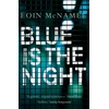 KNYGA Eoin Mcnamee Mėlyna is the Night