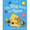 KNYGA Eric Hill My Big Book of Spot