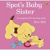 KNYGA Eric Hill Spot's Baby Sister