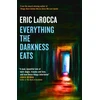 KNYGA Eric Larocca Everything the Darkness Eats