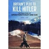 KNYGA Eric Lee Britain's Plot to Kill Hitler