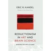 KNYGA Eric R Kandel Reductionism in Art and Brain Science
