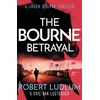 KNYGA Eric Van Lustbader Robert Ludlum's The Bourne Betrayal