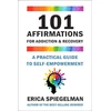 KNYGA Erica Spiegelman 101 Affirmations for Addiction &amp; Recovery