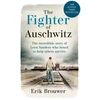 KNYGA Erik Brouwer Fighter of Auschwitz