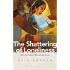 KNYGA Erik Varden Shattering of Loneliness