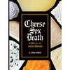 KNYGA Erika Kubick Cheese Sex Death