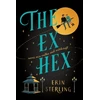 KNYGA Erin Sterling Ex Hex, Never mix witchcraft and vodka . . . a spellbinding TikTok-sensation rom-com!