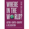 KNYGA Erin Sullivan Where in the World? Astro*Carto*Graphy &amp; Relocation