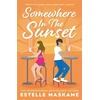 KNYGA Estelle Maskame Somewhere in the Sunset