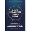 KNYGA Estelle Read Inner Brilliance, Outer Shine - 10 Antidotes to Imposter Syndrome, Workaholism and Stress