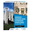 KNYGA Esther Arnott Hodder GCSE History for Edexcel: Anglo-Saxon and Norman England, c1060–88