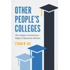 KNYGA Ethan W Ris Other People's Colleges