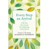 KNYGA Eugene Peterson Every Step an Arrival