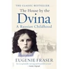 KNYGA Eugenie Fraser House by the Dvina