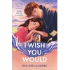 KNYGA Eva Des Lauriers I Wish You Would