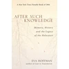 KNYGA Eva Hoffman After Such Knowledge